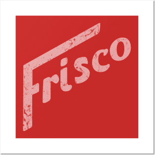 Frisco Posters and Art